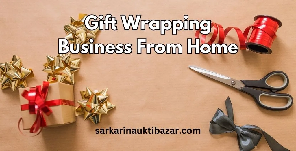 Gift Wrapping Business From Home