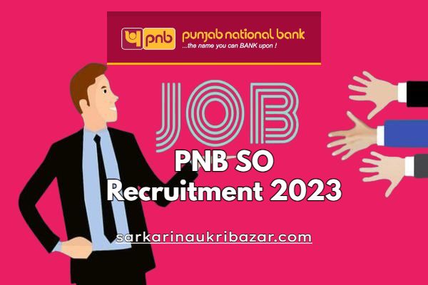 PNB SO Recruitment 2023