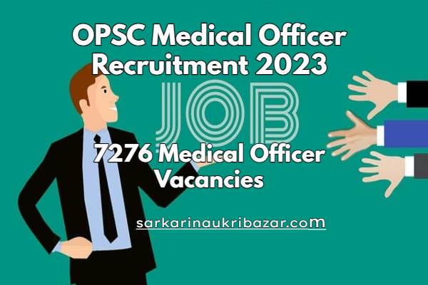 OPSC Medical Officer Notification 2023