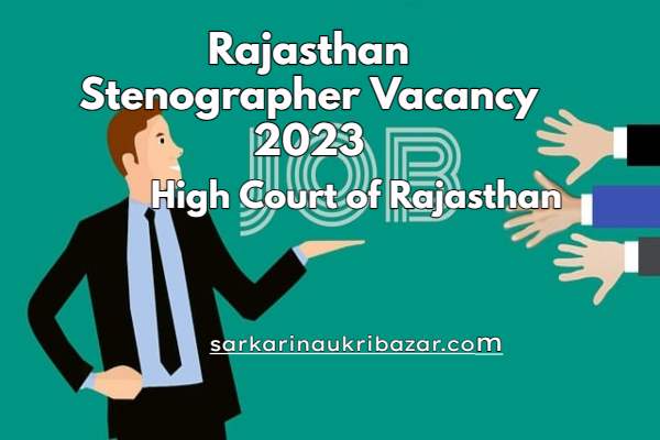 Rajasthan Stenographer Vacancy 2023